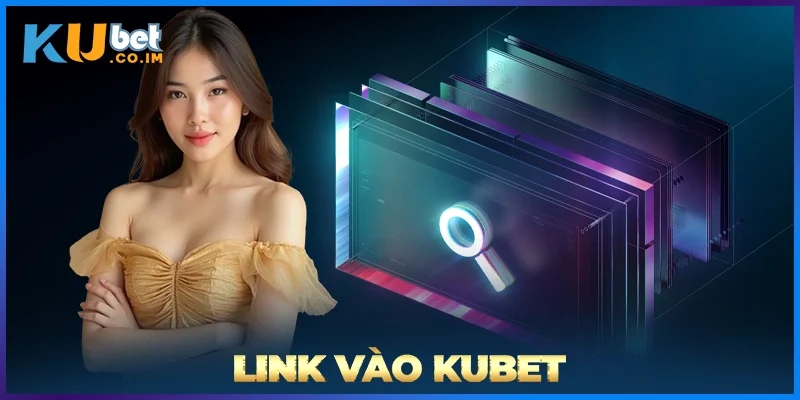 Link Vào KUBET