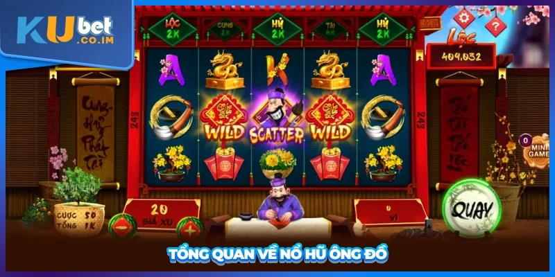 Tổng quan về Nổ Hũ Ông Đồ